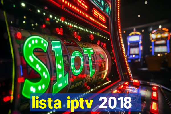 lista iptv 2018